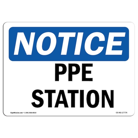 OSHA Notice Sign, PPE Station, 18in X 12in Rigid Plastic